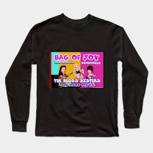 Bag of Joy The Beggs sisters trio Long Sleeve T-Shirt